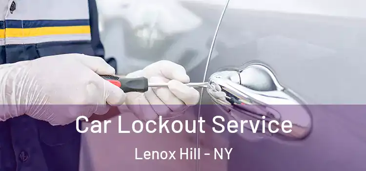 Car Lockout Service Lenox Hill - NY