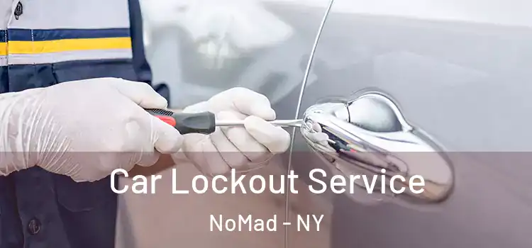  Car Lockout Service NoMad - NY