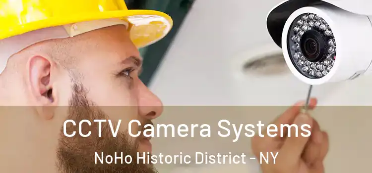  CCTV Camera Systems NoHo Historic District - NY