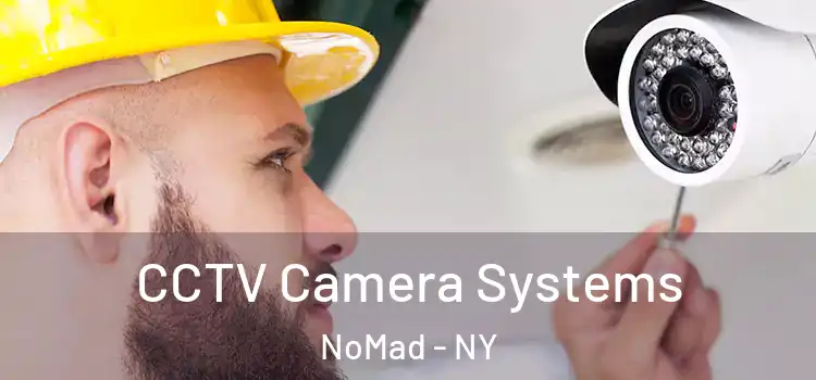  CCTV Camera Systems NoMad - NY
