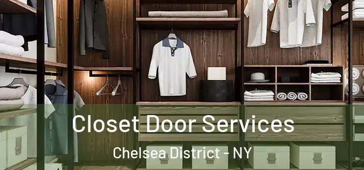  Closet Door Services Chelsea District - NY
