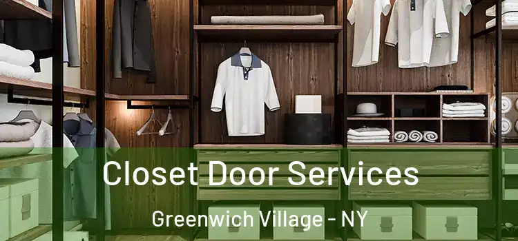 Closet Door Services Greenwich Village - NY