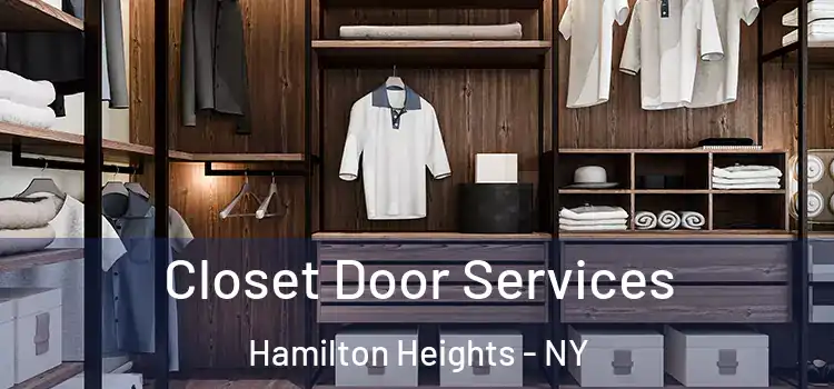  Closet Door Services Hamilton Heights - NY