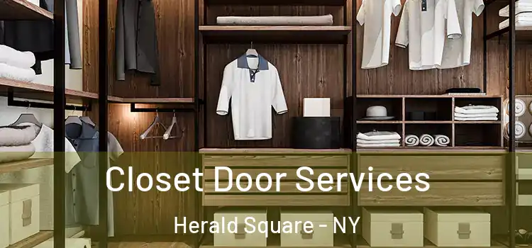  Closet Door Services Herald Square - NY