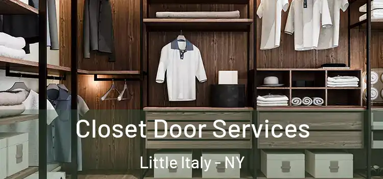  Closet Door Services Little Italy - NY