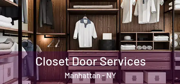  Closet Door Services Manhattan - NY