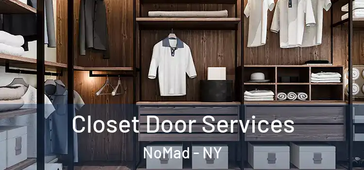  Closet Door Services NoMad - NY