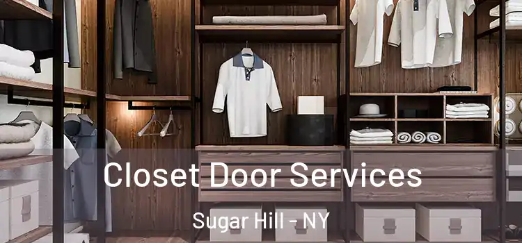 Closet Door Services Sugar Hill - NY