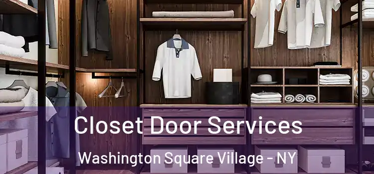  Closet Door Services Washington Square Village - NY