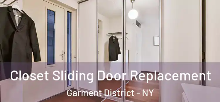  Closet Sliding Door Replacement Garment District - NY