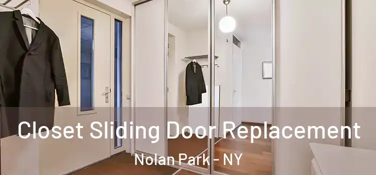  Closet Sliding Door Replacement Nolan Park - NY