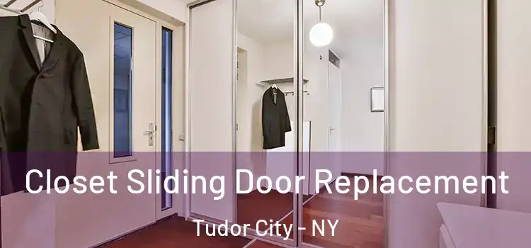  Closet Sliding Door Replacement Tudor City - NY