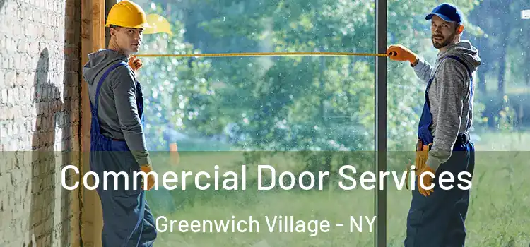  Commercial Door Services Greenwich Village - NY