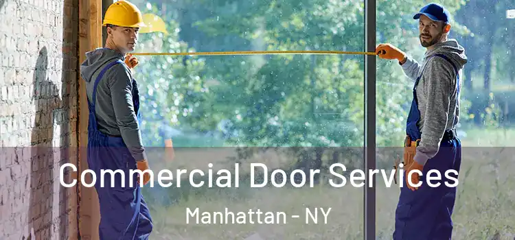 Commercial Door Services Manhattan - NY