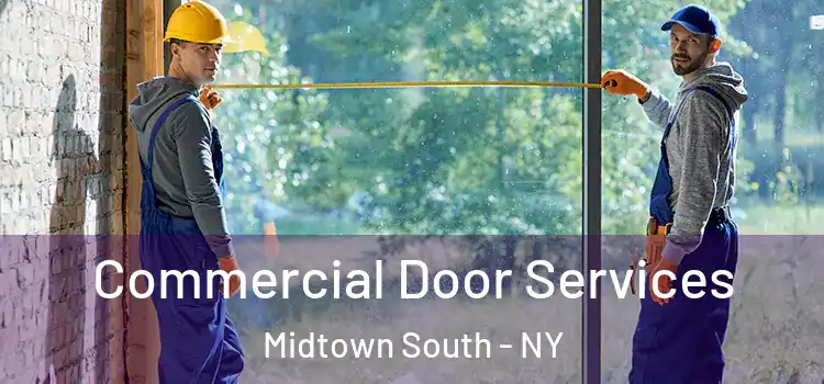  Commercial Door Services Midtown South - NY
