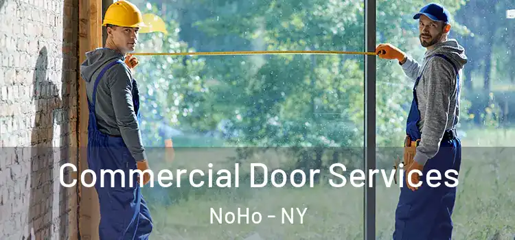  Commercial Door Services NoHo - NY