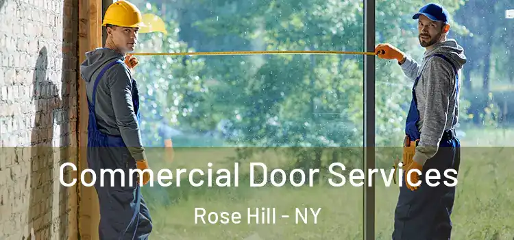 Commercial Door Services Rose Hill - NY