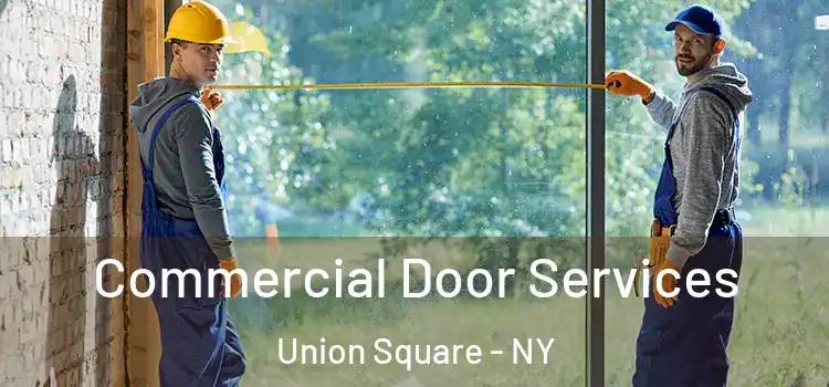  Commercial Door Services Union Square - NY