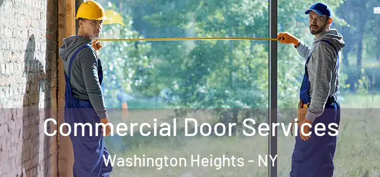  Commercial Door Services Washington Heights - NY