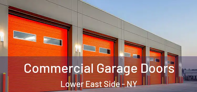  Commercial Garage Doors Lower East Side - NY