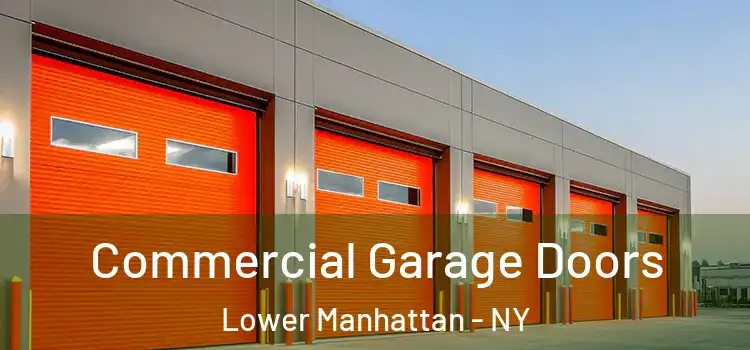  Commercial Garage Doors Lower Manhattan - NY