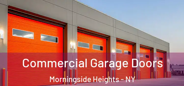  Commercial Garage Doors Morningside Heights - NY