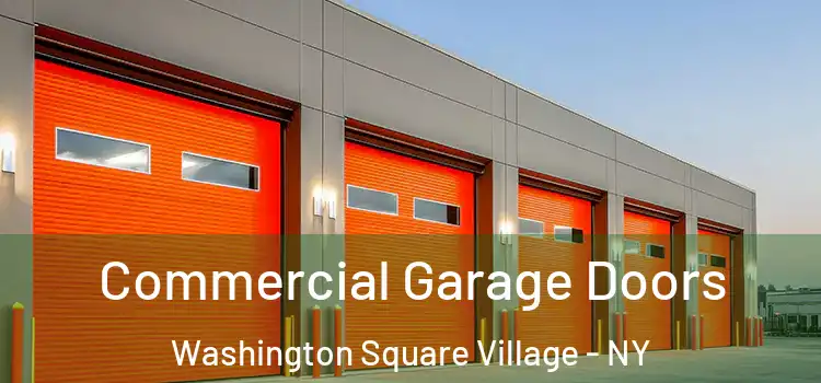  Commercial Garage Doors Washington Square Village - NY