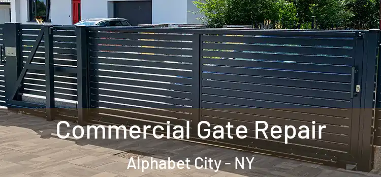  Commercial Gate Repair Alphabet City - NY