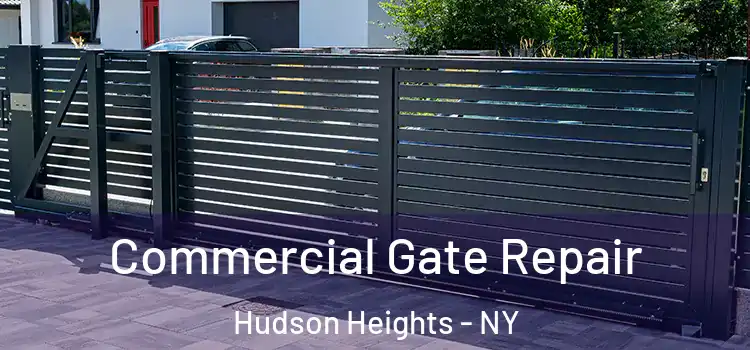 Commercial Gate Repair Hudson Heights - NY