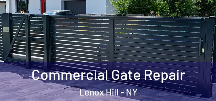  Commercial Gate Repair Lenox Hill - NY