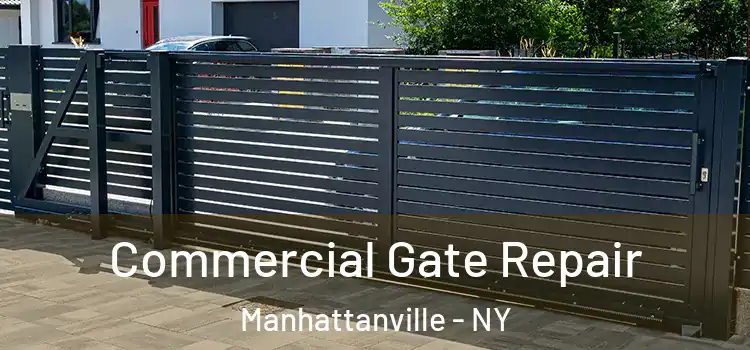 Commercial Gate Repair Manhattanville - NY