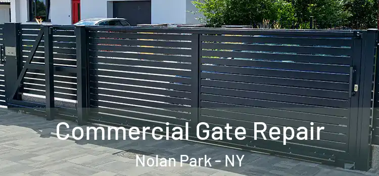  Commercial Gate Repair Nolan Park - NY