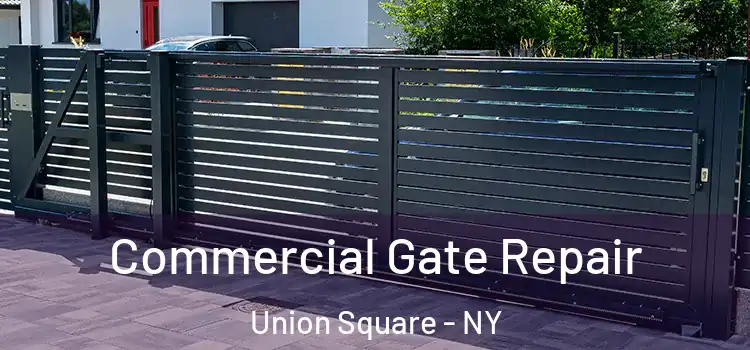  Commercial Gate Repair Union Square - NY