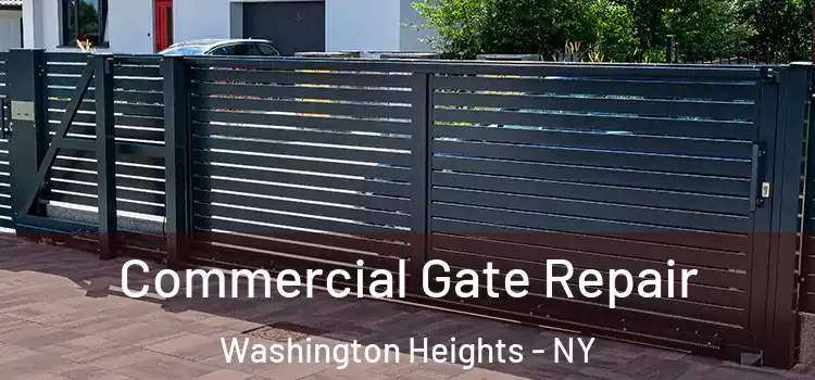 Commercial Gate Repair Washington Heights - NY