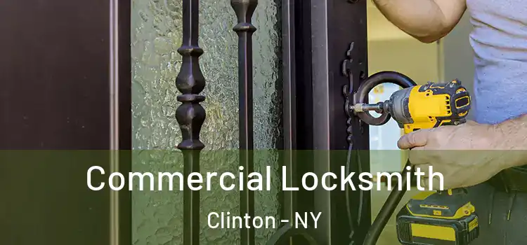  Commercial Locksmith Clinton - NY