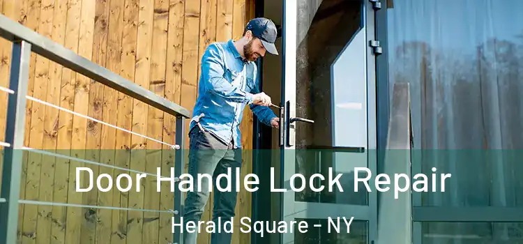  Door Handle Lock Repair Herald Square - NY