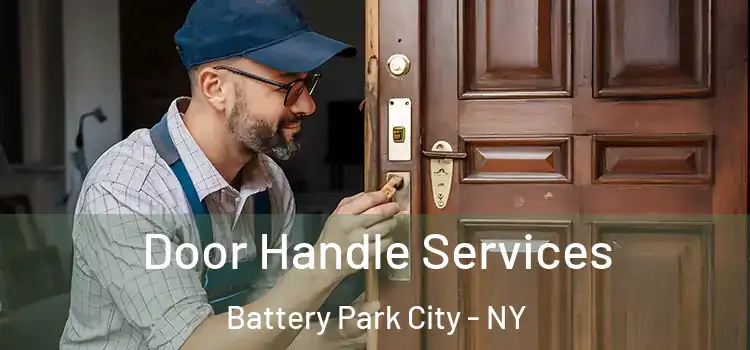  Door Handle Services Battery Park City - NY