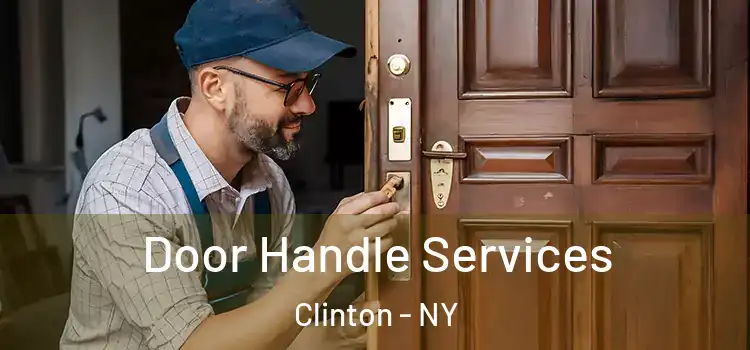  Door Handle Services Clinton - NY