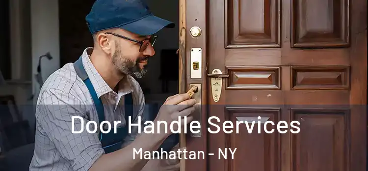  Door Handle Services Manhattan - NY