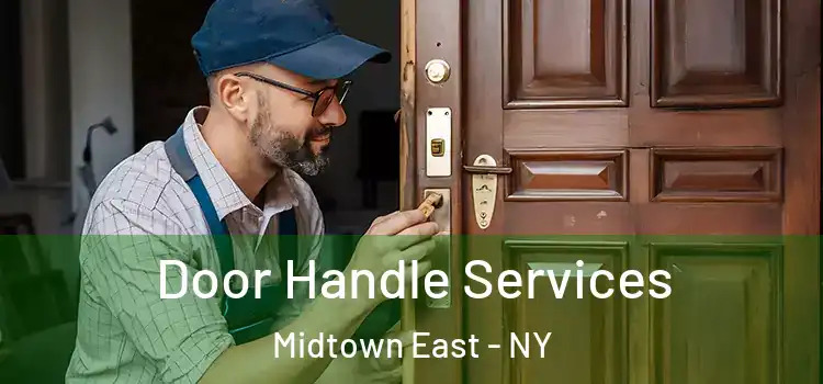  Door Handle Services Midtown East - NY