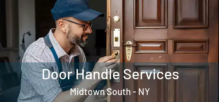  Door Handle Services Midtown South - NY