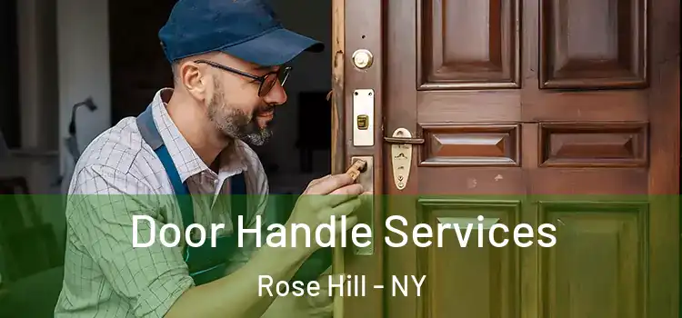  Door Handle Services Rose Hill - NY