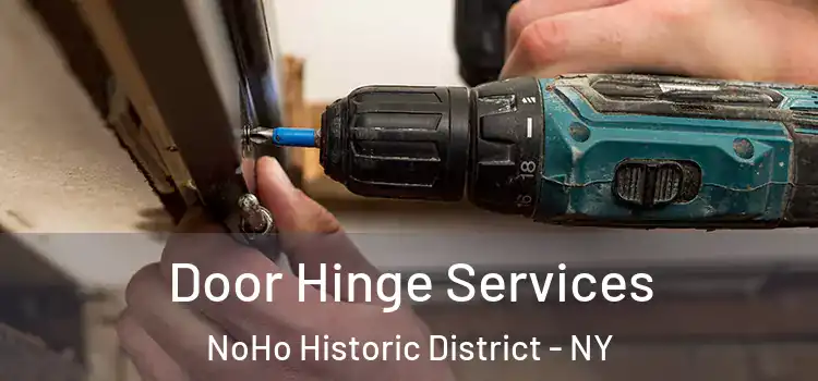  Door Hinge Services NoHo Historic District - NY