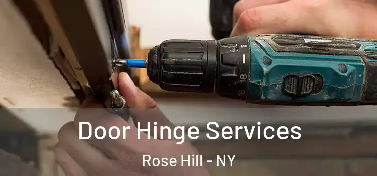  Door Hinge Services Rose Hill - NY