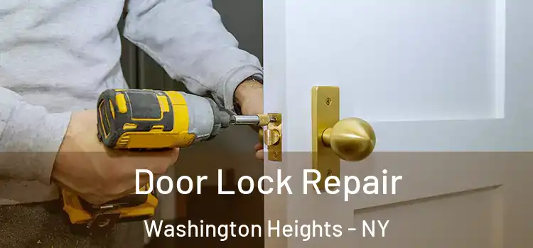  Door Lock Repair Washington Heights - NY