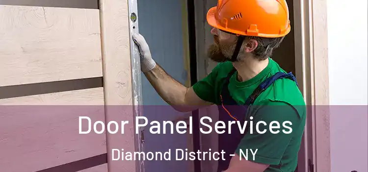  Door Panel Services Diamond District - NY