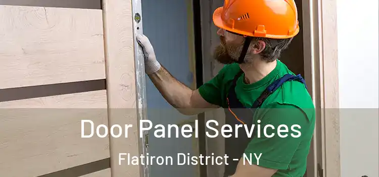  Door Panel Services Flatiron District - NY