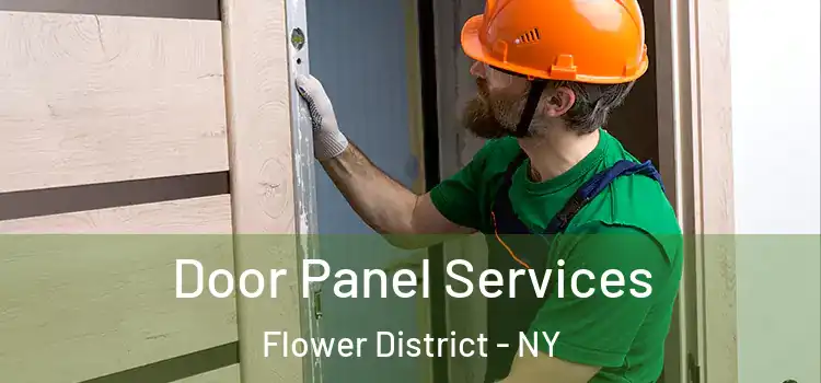  Door Panel Services Flower District - NY