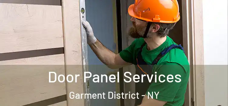  Door Panel Services Garment District - NY