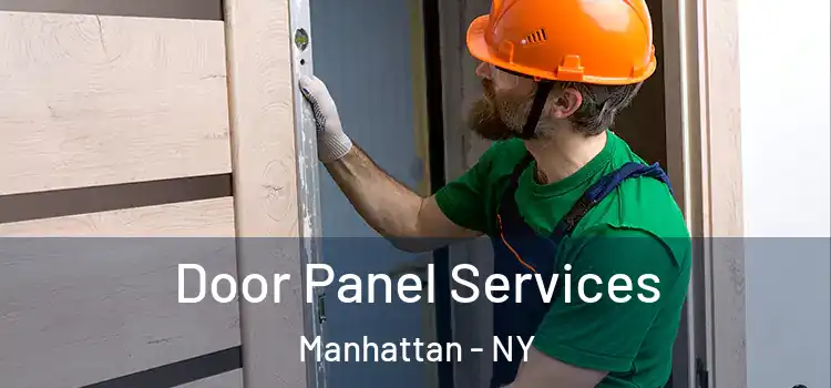  Door Panel Services Manhattan - NY
